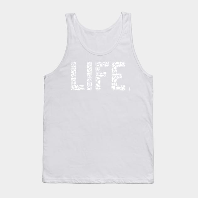 History of LIFE Tank Top by wirdou